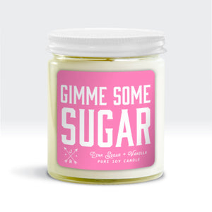 Gimme Some Sugar