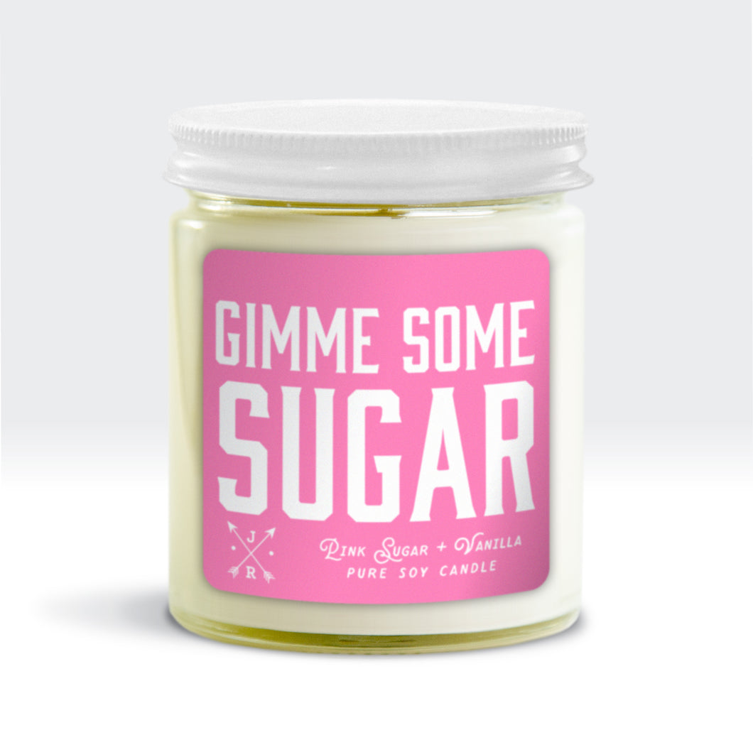 Gimme Some Sugar
